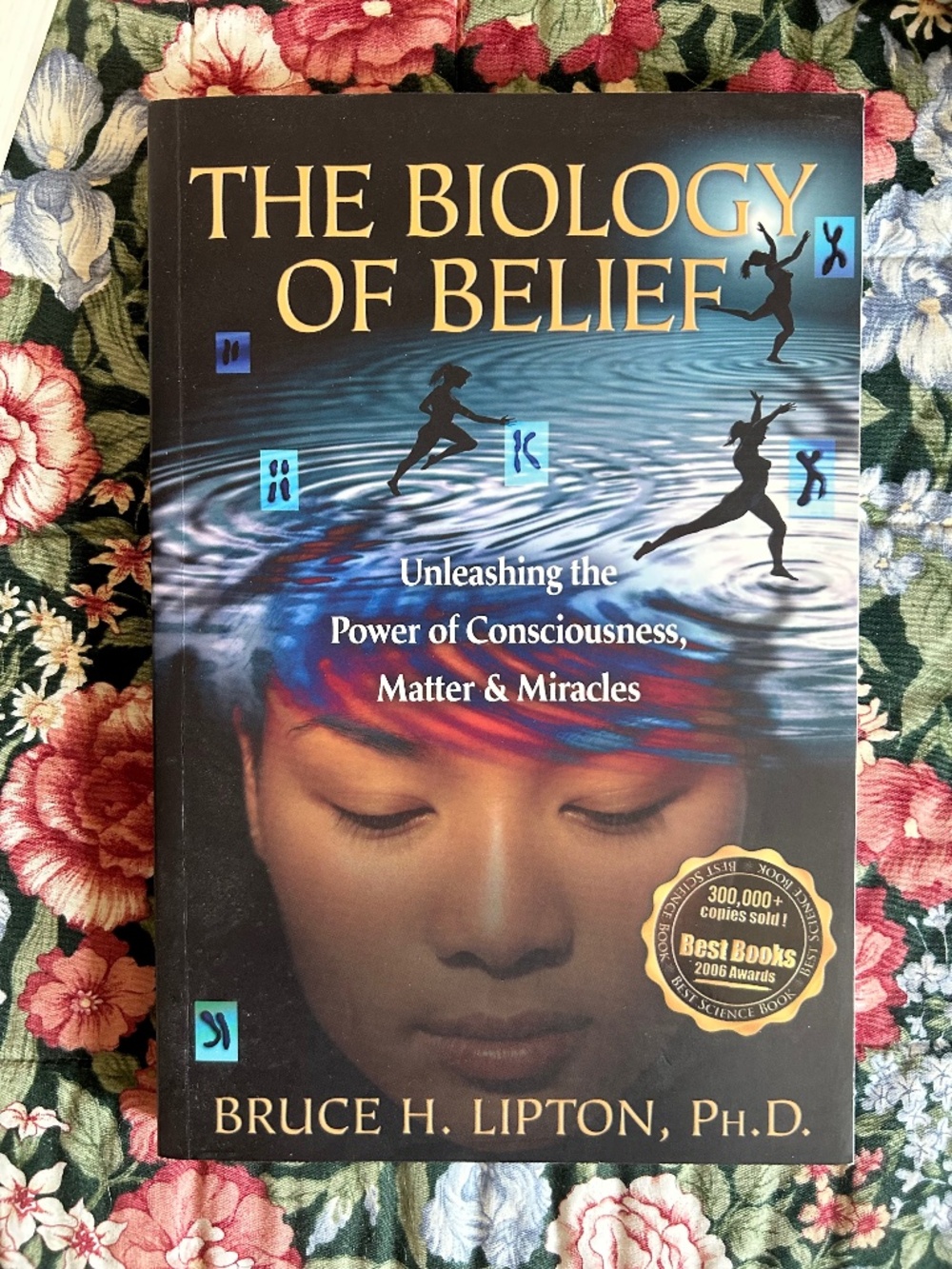 Book The Biology of Belief Bruce Lipton